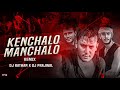 KENCHALO MACHALO REMIX DJ RATHAN X PRAJWAL SUMANTH VISUALS COLLABORATION VOL 13