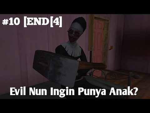 Evil Nun Ingin Punya Anak? - Evil Nun - Part 10 [END[4]