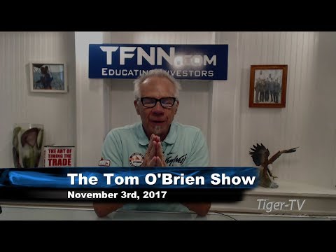 November 3rd Tom O'Brien Show on TFNN - 2017