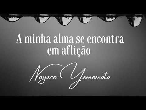A Minha Alma Se Encontra Em Aflição - Hinos…