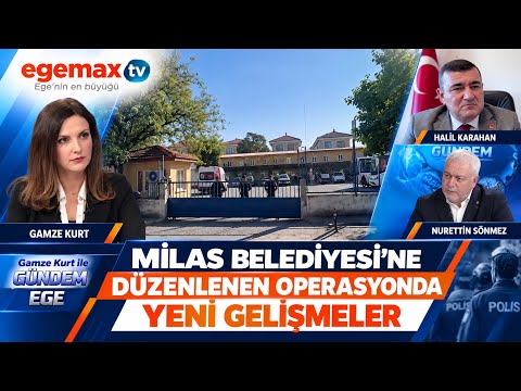Milas Belediyesi’ne Operasyonda Yeni Gelişmeler! 29 Gözaltı | Halil Karahan | Gündem Ege