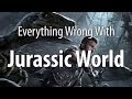 Everything Wrong With Jurassic World In 15 Minutes Or Less DEFAULT Thumbnail