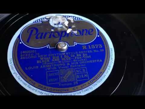 Louis Armstrong - Black And  Blue - 78 rpm - Parlophone R1573