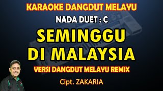 Download lagu Seminggu Di Malaysia Karaoke Dangdut Melayu Remix Duet versi Aris C dan Yona Betri mp3