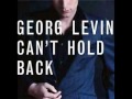 Georg Levin - I Got Somebody New 