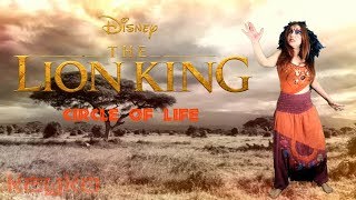 The Lion King (2019) - CIRCLE OF LIFE cover by Key