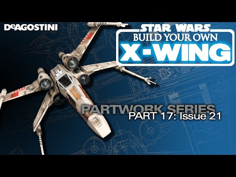 DeAgostini Modelspace Build Your Own X-Wing Ep. 17: Issue 21