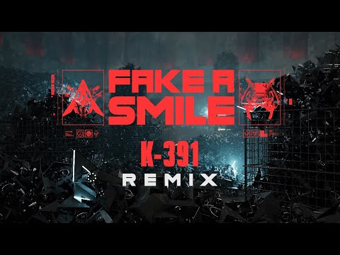 Video thumbnail for Fake a Smile (K-391 Remix)