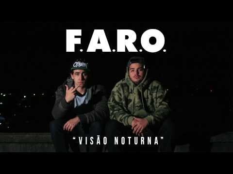 F.A.R.O. - Visão Noturna (Prod Sunnyside Beats)