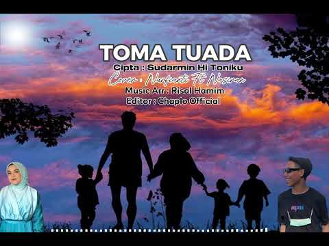 QASIDA TOMA TUADA ( Sudarmin Ft Nurwahida) Cover Nurfianti Ft Nasiran SPESIAL RAMADHAN 2024