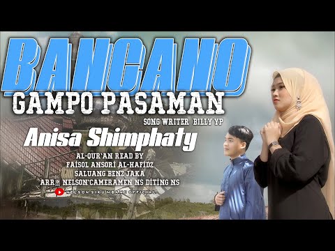 Annisa Shimphaty - Bancano gampo pasaman - lagu minang sedih terbaru 2022 ( official music video )