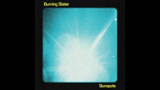 Sunspots - Burning Sister
