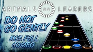 Animals as Leaders - Do Not Go Gently 100% FC