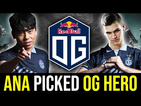 ANA picked Million Dollar OG HERO against OG.bzm DOTA 2