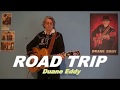 ROAD TRIP (Duane Eddy - Guild Guitar)