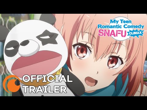 My Teen Romantic Comedy SNAFU Climax! Trailer