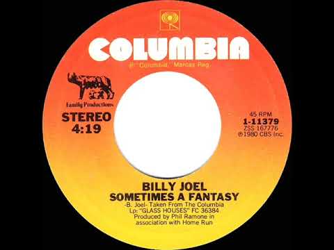 1980 HITS ARCHIVE: Sometimes A Fantasy - Billy Joel (stereo 45 single version)