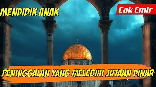 Download lagu Menghadapi Dunia & Warisan yang paling baik untuk Anak : Cak Emir mp3 Download lagu Menghadapi Dunia & Warisan yang paling baik untuk Anak : Cak Emir mp3