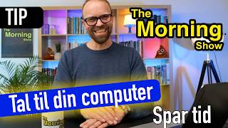 Tal til din computer og spar tid! Wispr A - Det spiller