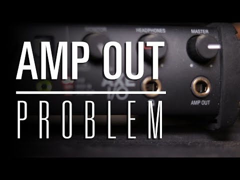 IK Multimedia AXE I/O Audio Interface - Amp Out Problem