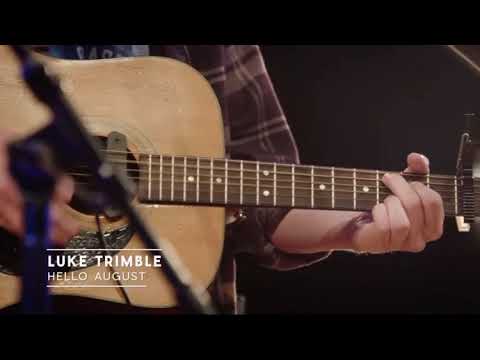 Hello August - Luke Trimble