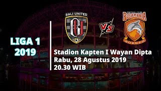 VIDEO: Live Stremaing Liga 1 2019 Bali United vs Borneo FC Rabu (28/8) Pukul 20.30 WIB