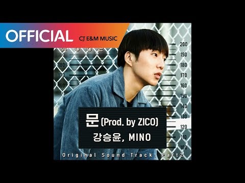 [슬기로운 감빵생활 OST] 강승윤, MINO (Kang Seung Yoon, MINO) - 문 (The Door) (Prod. by ZICO) (Official Audio)