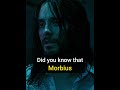 Did You Know That Morbius