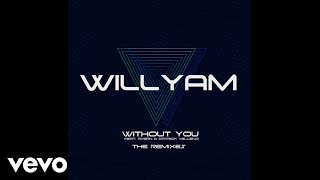 Willyam - Without You (E-Rocket Radio Edit) (Audio)