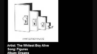 The Whitest Boy Alive - Figures