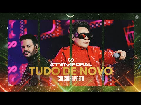 Calcinha Preta - Tudo de Novo #ATEMPORAL (Ao vivo em Salvador)