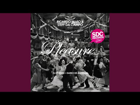Pleasure (Darko De Jan Remix)