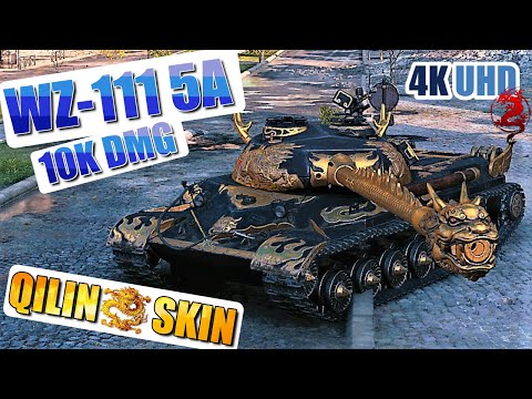 WoT WZ-111 5A Gameplay ♦ Qilin Skin 10k Dmg ♦ World of Tanks 4K