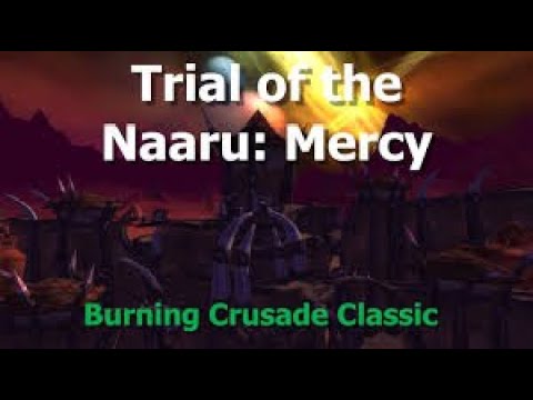 World of Warcraft Trial of the Naaru: Mercy Guest TBC GUEST