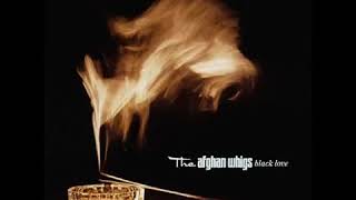The Afghan Whigs - Faded