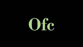 Ofc Meaning l meaning of ofc l ofc full form l vocabulary 