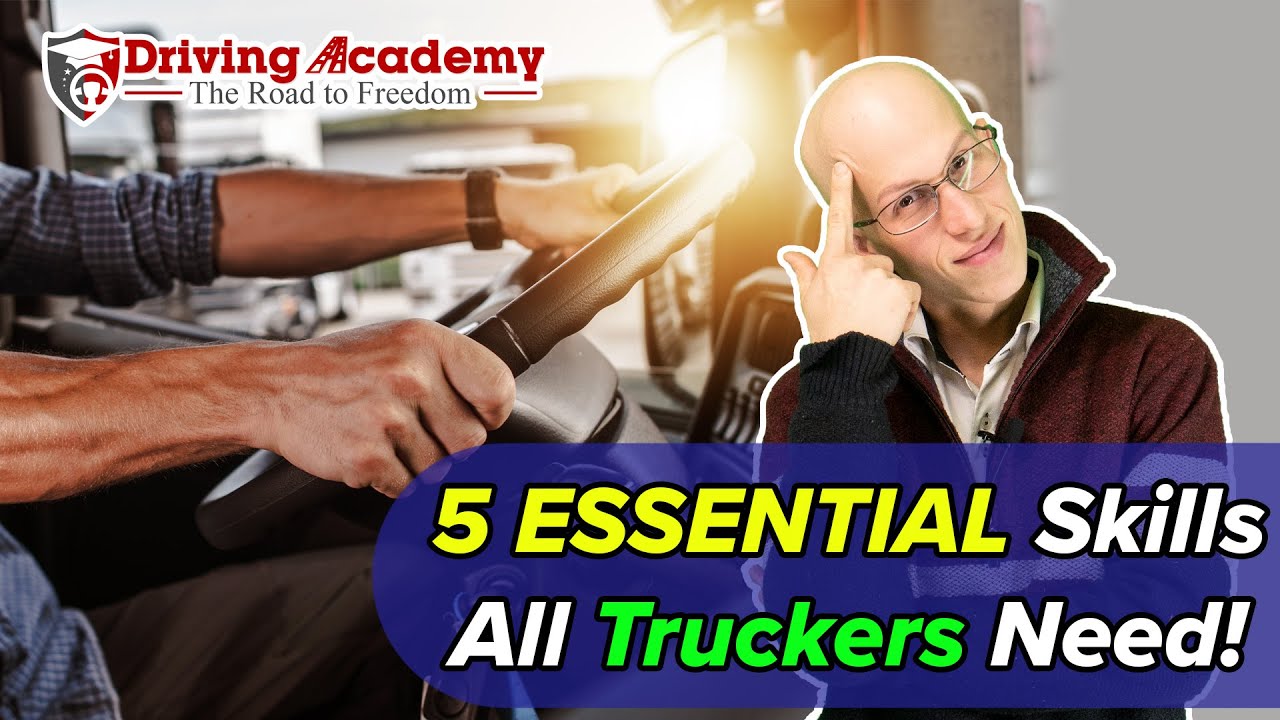 Mastering the Road: 5 Vital Trucking Skills for Success