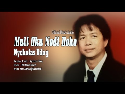 MULI OKU NODI DOHO NYCHOLAS UDOG LAGU DUSUN TERBARU 2024