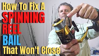 How to fix a SPINNING REEL BAIL that won