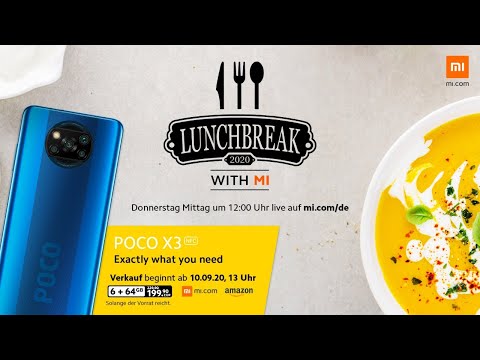 Lunchbreak with Mi und dem neuen POCO X3 NFC