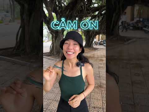 Three Ways To Say 'Thank You' in Vietnam