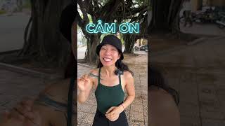 Three Ways To Say 'Thank You' in Vietnam