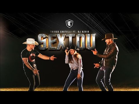 Thiago Castelli ft. Dj Kevin - Sextou