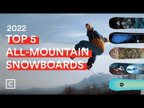 The FIVE 2022 All-Mountain Snowboards Curated Experts LOVE | Curated