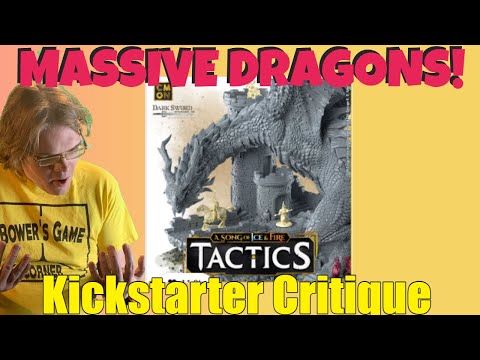 A Song Of Ice & Fire: Tactics - A Tabletop Miniatures Skirmish Game - Kickstarter Critique Review
