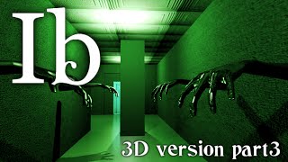ホラーゲーム3D化企画　【ib】~青の間・緑の間~
