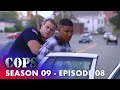 Vehicle Pursuits And Armed Suspects | FULL EPISODE | Season 09 - Episode 08 | Cops: Full Episodes
