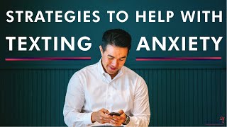 Strategies to Help Manage Texting Anxiety | How to Set Boundaries For Yourself