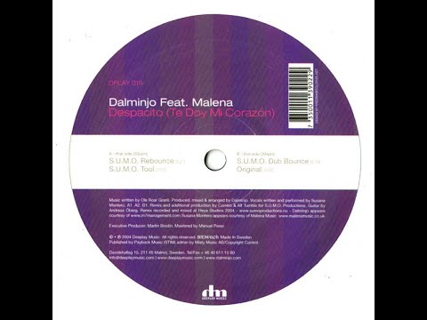 Dalminjo Feat. Malena - Despacito (Te Doy Mi Corazón) (S.U.M.O Rebounce)