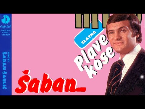 Saban Saulic - Od rakije caj - (Audio 1984)